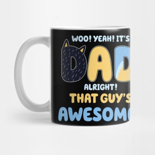 Dad Alright That Guys Awesome Fathers Day Mug